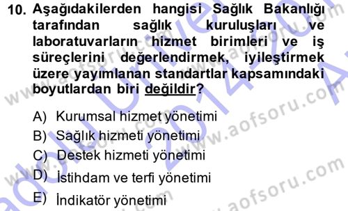 Sağlık Kurumları Yönetimi 1 Dersi 2014 - 2015 Yılı (Vize) Ara Sınav Soruları 10. Soru