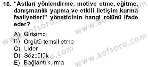 Sağlık Kurumları Yönetimi 1 Dersi 2014 - 2015 Yılı (Final) Dönem Sonu Sınav Soruları 16. Soru