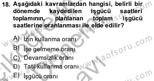 Sağlık Kurumları Yönetimi 1 Dersi 2014 - 2015 Yılı (Final) Dönem Sonu Sınav Soruları 18. Soru