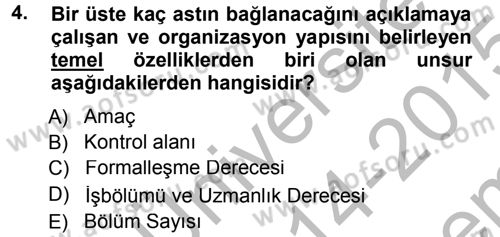Sağlık Kurumları Yönetimi 1 Dersi 2014 - 2015 Yılı (Final) Dönem Sonu Sınav Soruları 4. Soru