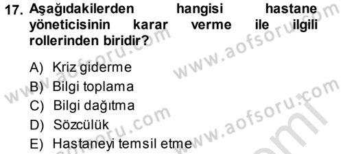 Sağlık Kurumları Yönetimi 1 Dersi 2014 - 2015 Yılı Tek Ders Sınav Soruları 17. Soru