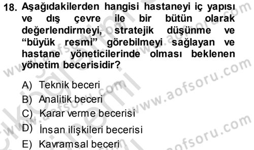 Sağlık Kurumları Yönetimi 1 Dersi 2014 - 2015 Yılı Tek Ders Sınav Soruları 18. Soru