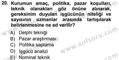 Sağlık Kurumları Yönetimi 1 Dersi 2014 - 2015 Yılı Tek Ders Sınav Soruları 20. Soru