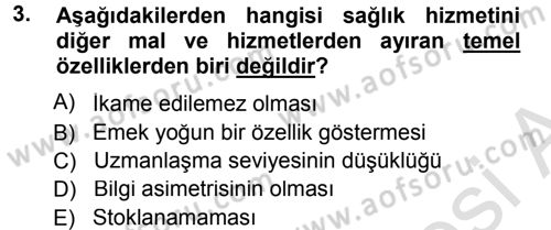 Sağlık Kurumları Yönetimi 1 Dersi 2014 - 2015 Yılı Tek Ders Sınav Soruları 3. Soru