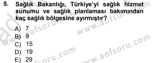 Sağlık Kurumları Yönetimi 1 Dersi 2014 - 2015 Yılı Tek Ders Sınavı 5. Soru