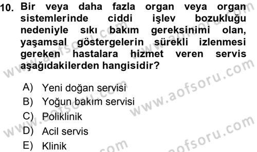 Sağlık Kurumları Yönetimi 1 Dersi 2015 - 2016 Yılı (Vize) Ara Sınav Soruları 10. Soru