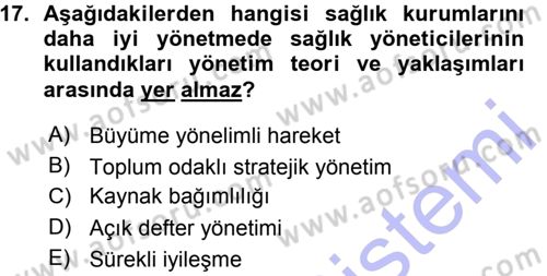 Sağlık Kurumları Yönetimi 1 Dersi 2015 - 2016 Yılı (Vize) Ara Sınav Soruları 17. Soru
