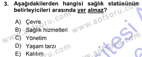 Sağlık Kurumları Yönetimi 1 Dersi 2015 - 2016 Yılı (Vize) Ara Sınav Soruları 3. Soru