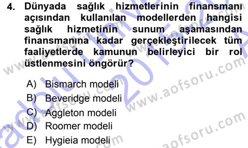 Sağlık Kurumları Yönetimi 1 Dersi 2015 - 2016 Yılı (Vize) Ara Sınav Soruları 4. Soru