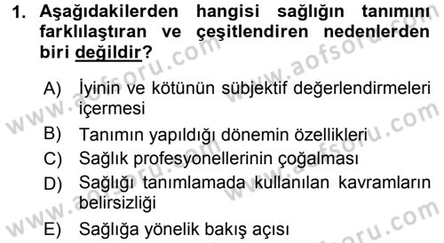 Sağlık Kurumları Yönetimi 1 Dersi 2015 - 2016 Yılı (Final) Dönem Sonu Sınav Soruları 1. Soru