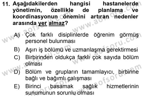 Sağlık Kurumları Yönetimi 1 Dersi 2015 - 2016 Yılı Tek Ders Sınav Soruları 11. Soru