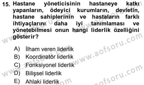 Sağlık Kurumları Yönetimi 1 Dersi 2015 - 2016 Yılı Tek Ders Sınav Soruları 15. Soru