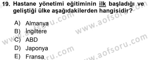 Sağlık Kurumları Yönetimi 1 Dersi 2015 - 2016 Yılı Tek Ders Sınav Soruları 19. Soru