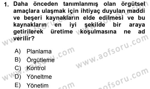 Sağlık Kurumları Yönetimi 1 Dersi 2016 - 2017 Yılı 3 Ders Sınav Soruları 1. Soru