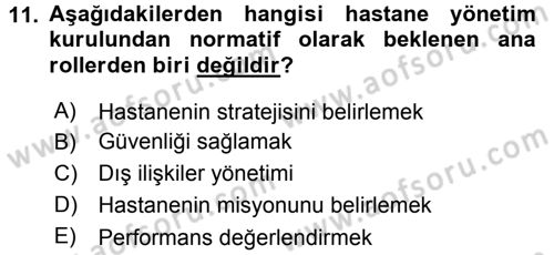 Sağlık Kurumları Yönetimi 1 Dersi 2016 - 2017 Yılı 3 Ders Sınav Soruları 11. Soru