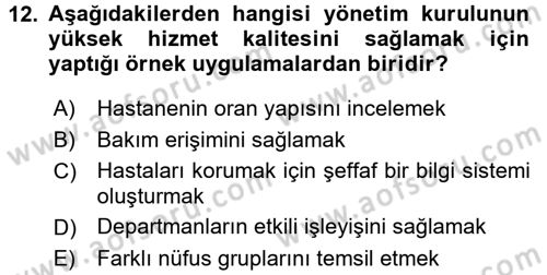 Sağlık Kurumları Yönetimi 1 Dersi 2016 - 2017 Yılı 3 Ders Sınav Soruları 12. Soru