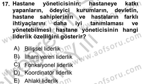 Sağlık Kurumları Yönetimi 1 Dersi 2016 - 2017 Yılı 3 Ders Sınav Soruları 17. Soru