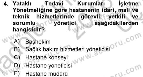 Sağlık Kurumları Yönetimi 1 Dersi 2016 - 2017 Yılı 3 Ders Sınav Soruları 4. Soru
