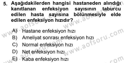 Sağlık Kurumları Yönetimi 1 Dersi 2016 - 2017 Yılı 3 Ders Sınav Soruları 5. Soru