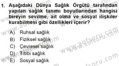 Sağlık Kurumları Yönetimi 1 Dersi 2016 - 2017 Yılı (Vize) Ara Sınav Soruları 1. Soru