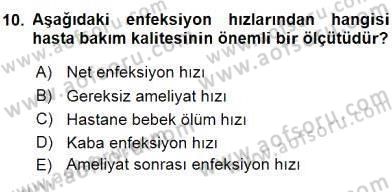 Sağlık Kurumları Yönetimi 1 Dersi 2016 - 2017 Yılı (Vize) Ara Sınav Soruları 10. Soru