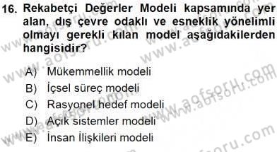 Sağlık Kurumları Yönetimi 1 Dersi 2016 - 2017 Yılı (Vize) Ara Sınav Soruları 16. Soru