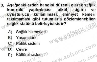 Sağlık Kurumları Yönetimi 1 Dersi 2016 - 2017 Yılı (Vize) Ara Sınav Soruları 3. Soru