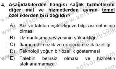 Sağlık Kurumları Yönetimi 1 Dersi 2016 - 2017 Yılı (Vize) Ara Sınav Soruları 4. Soru