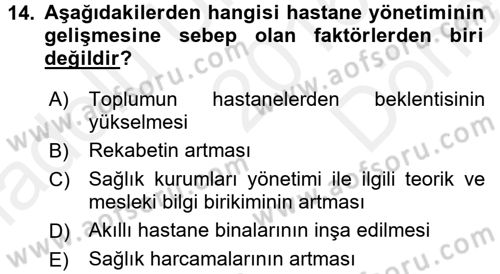 Sağlık Kurumları Yönetimi 1 Dersi 2016 - 2017 Yılı (Final) Dönem Sonu Sınav Soruları 14. Soru