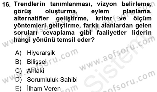 Sağlık Kurumları Yönetimi 1 Dersi 2016 - 2017 Yılı (Final) Dönem Sonu Sınav Soruları 16. Soru