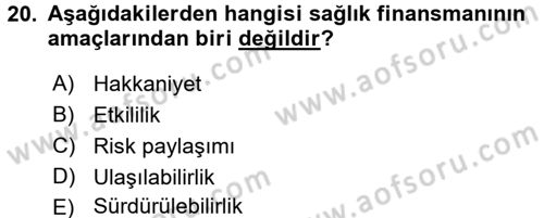 Sağlık Kurumları Yönetimi 1 Dersi 2017 - 2018 Yılı 3 Ders Sınav Soruları 20. Soru