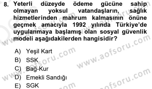 Sağlık Kurumları Yönetimi 1 Dersi 2017 - 2018 Yılı 3 Ders Sınavı 8. Soru