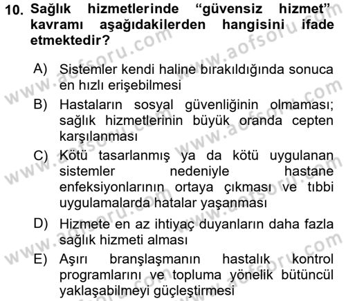 Sağlık Kurumları Yönetimi 1 Dersi 2017 - 2018 Yılı (Vize) Ara Sınav Soruları 10. Soru