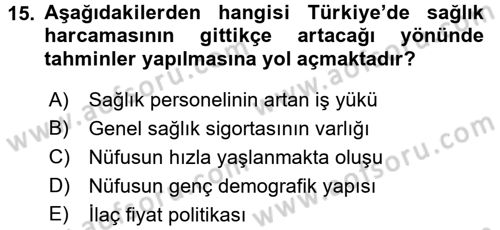 Sağlık Kurumları Yönetimi 1 Dersi Ara Sınavı Deneme Sınav Soruları 15. Soru