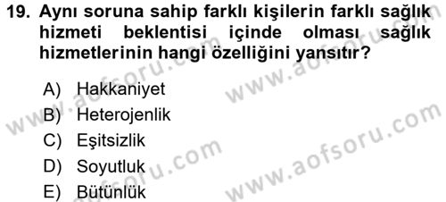 Sağlık Kurumları Yönetimi 1 Dersi 2017 - 2018 Yılı (Vize) Ara Sınav Soruları 19. Soru