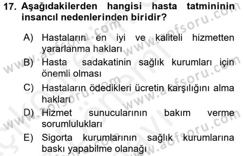 Sağlık Kurumları Yönetimi 1 Dersi 2017 - 2018 Yılı (Final) Dönem Sonu Sınav Soruları 17. Soru