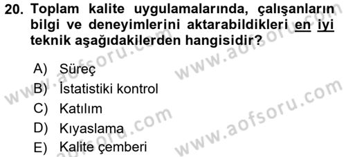 Sağlık Kurumları Yönetimi 1 Dersi 2017 - 2018 Yılı (Final) Dönem Sonu Sınav Soruları 20. Soru
