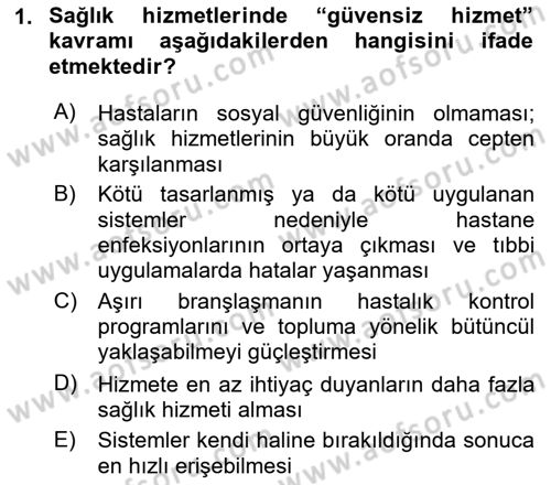 Sağlık Kurumları Yönetimi 1 Dersi 2018 - 2019 Yılı 3 Ders Sınav Soruları 1. Soru