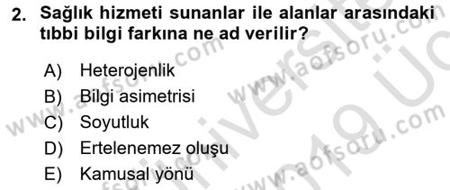 Sağlık Kurumları Yönetimi 1 Dersi 2018 - 2019 Yılı 3 Ders Sınav Soruları 2. Soru