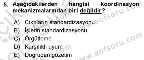 Sağlık Kurumları Yönetimi 1 Dersi 2018 - 2019 Yılı 3 Ders Sınav Soruları 5. Soru