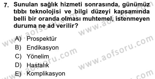 Sağlık Kurumları Yönetimi 1 Dersi 2018 - 2019 Yılı 3 Ders Sınav Soruları 7. Soru