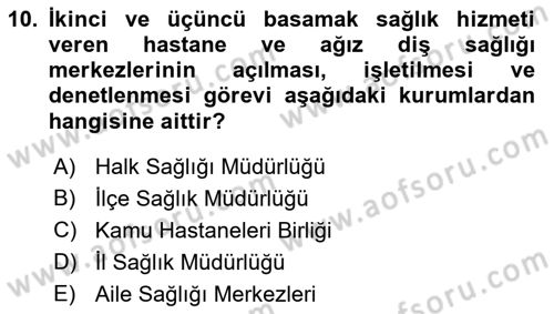 Sağlık Kurumları Yönetimi 1 Dersi 2018 - 2019 Yılı (Vize) Ara Sınav Soruları 10. Soru