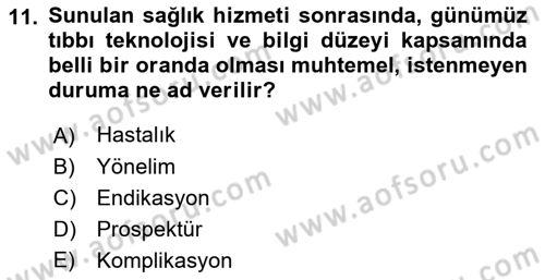 Sağlık Kurumları Yönetimi 1 Dersi 2018 - 2019 Yılı (Vize) Ara Sınav Soruları 11. Soru