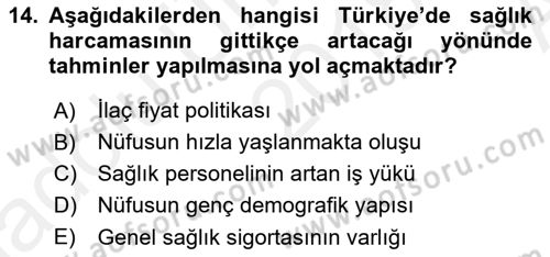 Sağlık Kurumları Yönetimi 1 Dersi 2018 - 2019 Yılı (Vize) Ara Sınav Soruları 14. Soru