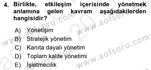 Sağlık Kurumları Yönetimi 1 Dersi 2018 - 2019 Yılı (Vize) Ara Sınav Soruları 4. Soru