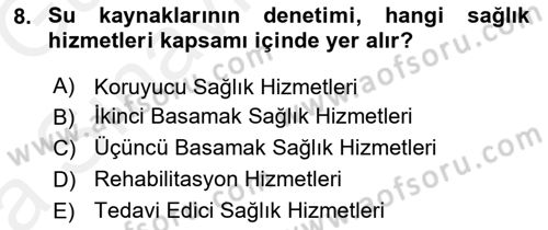 Sağlık Kurumları Yönetimi 1 Dersi 2018 - 2019 Yılı (Vize) Ara Sınav Soruları 8. Soru