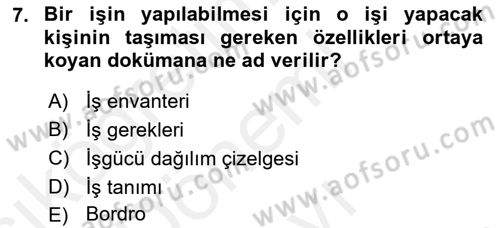 Sağlık Kurumları Yönetimi 1 Dersi 2018 - 2019 Yılı (Final) Dönem Sonu Sınav Soruları 7. Soru