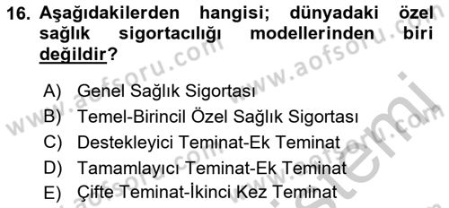 Sağlık Kurumları Yönetimi 1 Dersi 2018 - 2019 Yılı Yaz Okulu Sınav Soruları 16. Soru