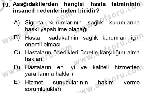 Sağlık Kurumları Yönetimi 1 Dersi 2018 - 2019 Yılı Yaz Okulu Sınav Soruları 19. Soru