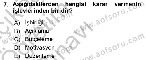 Sağlık Kurumları Yönetimi 1 Dersi 2018 - 2019 Yılı Yaz Okulu Sınav Soruları 7. Soru